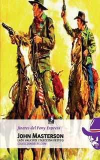 Cover image for Jinetes del Pony Express