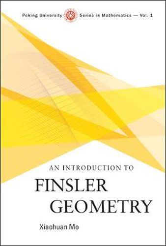 Cover image for Introduction To Finsler Geometry, An