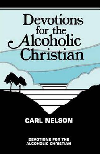 Cover image for Devotions for the Alcoholic Christian