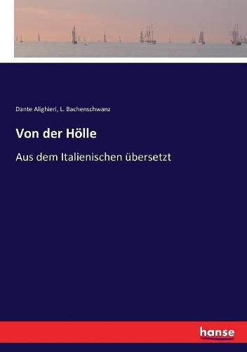 Cover image for Von der Hoelle: Aus dem Italienischen ubersetzt