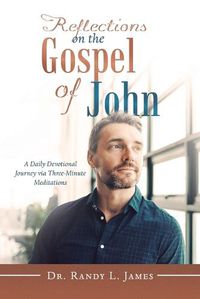 Cover image for Reflections on the Gospel of John