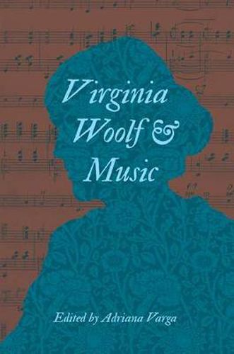 Virginia Woolf and Music