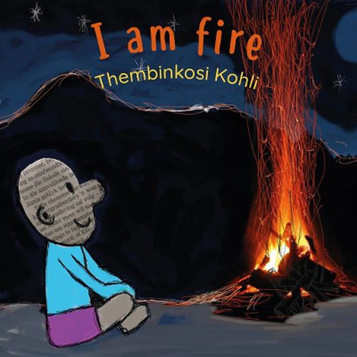 Cover image for I Am Fire