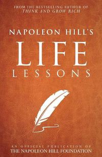 Cover image for Napoleon Hill's Life Lessons