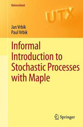 Cover image for Informal Introduction to Stochastic Processes with Maple