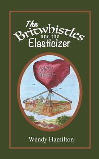 Cover image for Britwhistles and the Elastersizer