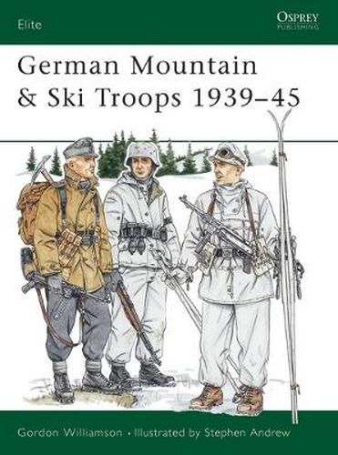 Cover image for German Mountain & Ski Troops 1939-45