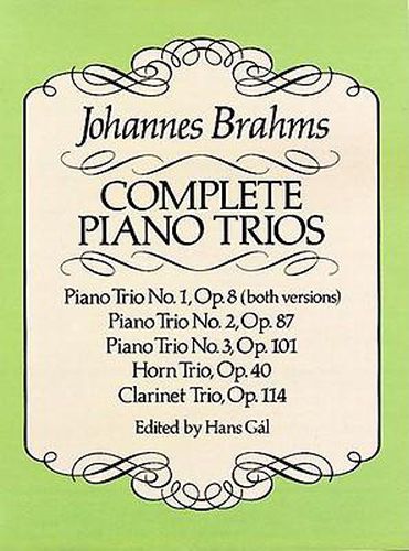 Cover image for Complete Piano Trios: Incl. Horn Trio Op. 40 and Clarinet Trio Op. 114