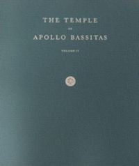 Cover image for The Temple of Apollo Bassitas IV: Folio Drawings