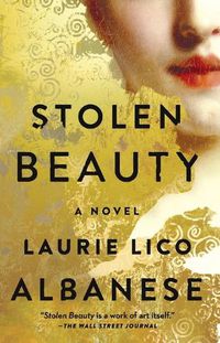 Cover image for Stolen Beauty: A Novel