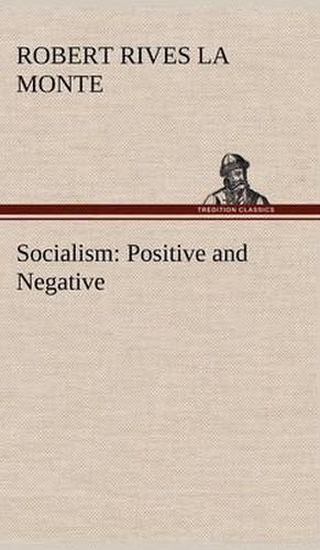 Socialism: Positive and Negative