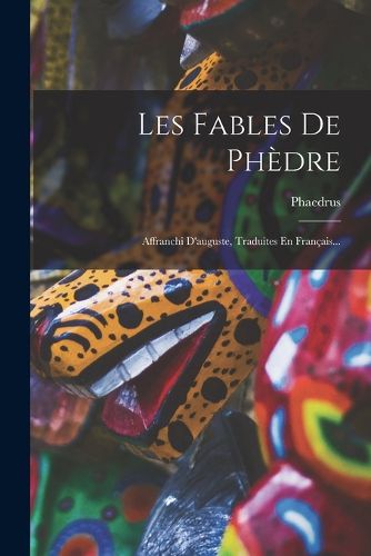 Cover image for Les Fables De Phedre