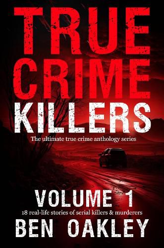 Cover image for True Crime Killers Volume 1