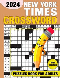 Cover image for New York Times Crossword Puzzles For Adults With Solution 2024