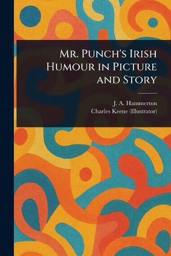 Cover image for Mr. Punch's Irish Humour in Picture and Story
