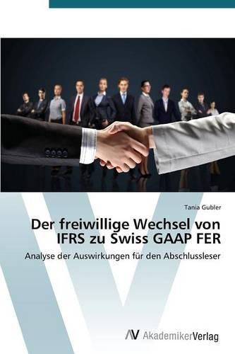 Cover image for Der freiwillige Wechsel von IFRS zu Swiss GAAP FER