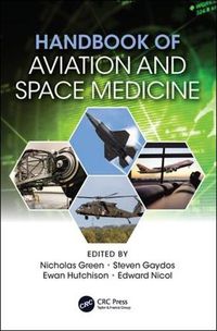 Cover image for Handbook of Aviation and Space Medicine: First Edition