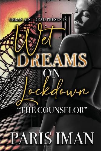 Cover image for Wet Dreams On Lockdown