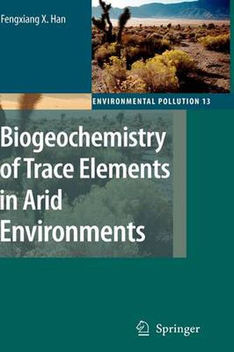 Cover image for Biogeochemistry of Trace Elements in Arid Environments