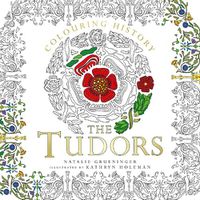 Cover image for Colouring History: The Tudors