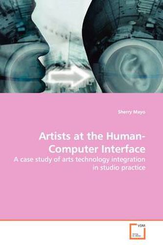 Cover image for Artists at the Human-Computer Interface