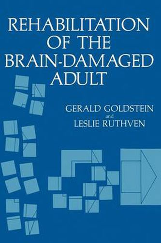 Cover image for Rehabilitation of the Brain-Damaged Adult