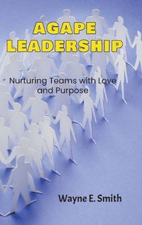 Cover image for Agape Leadership