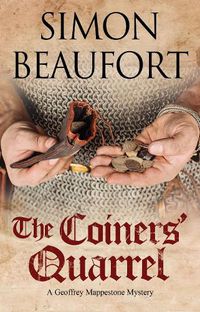 Cover image for The Coiners' Quarrel: An Early 12th Century Mystery