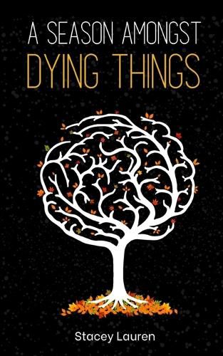 Cover image for A season amongst dying things