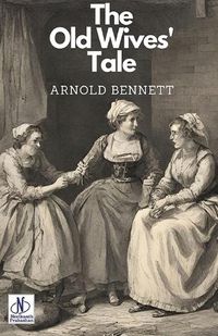 Cover image for The Old Wives' Tale