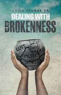 Cover image for Dealing with brokenness