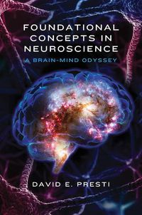 Cover image for Foundational Concepts in Neuroscience: A Brain-Mind Odyssey