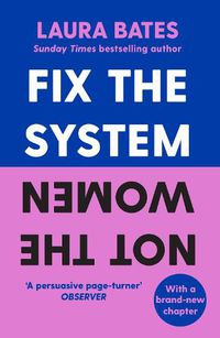 Cover image for Fix the System, Not the Women