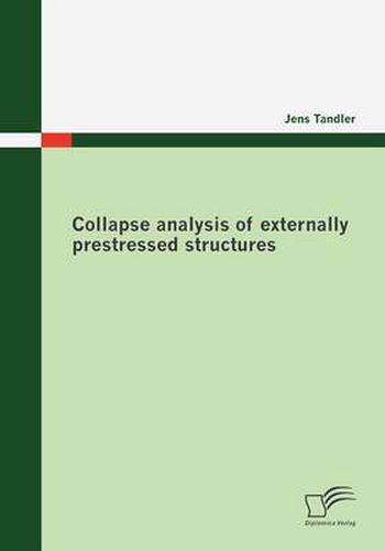 Cover image for Collapse analysis of externally prestressed structures