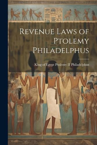 Cover image for Revenue Laws of Ptolemy Philadelphus