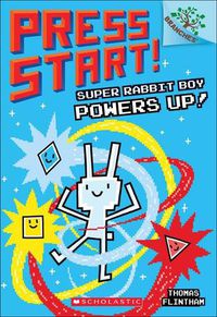 Cover image for Super Rabbit Boy Powers Up!