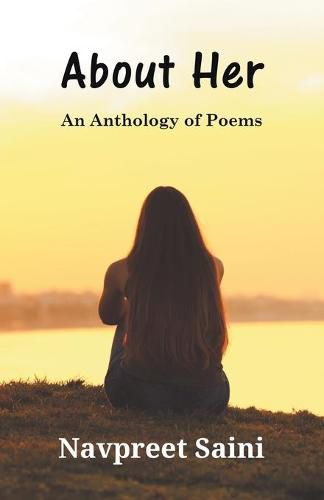 Cover image for About Her (An Anthology of Poems)