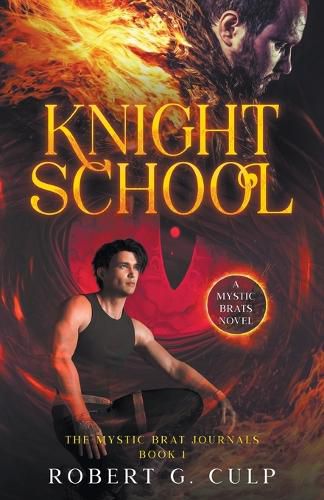 Cover image for Knight School: A Mystic Brats Novel