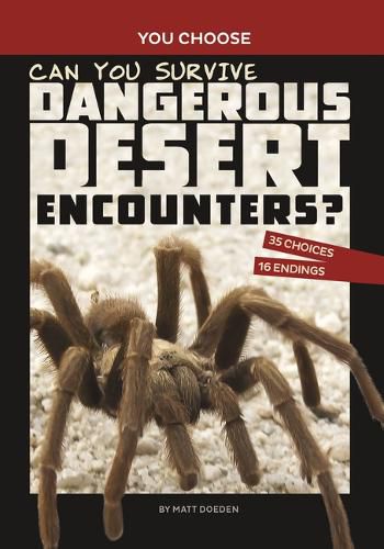 Cover image for Can You Survive Dangerous Desert Encounters?: An Interactive Wilderness Adventure