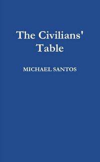 Cover image for The Civilians' Table