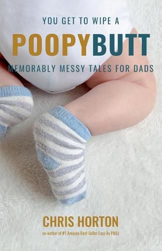 Cover image for You Get to Wipe a Poopy Butt