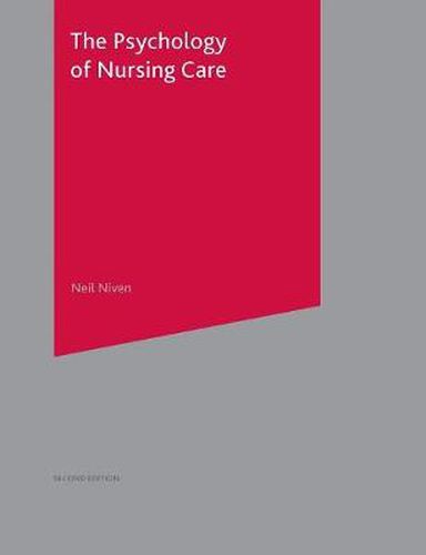 Cover image for The Psychology of Nursing Care