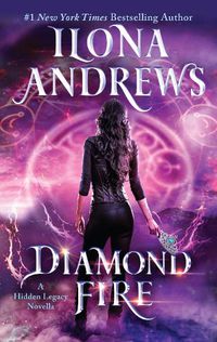 Cover image for Diamond Fire: A Hidden Legacy Novella