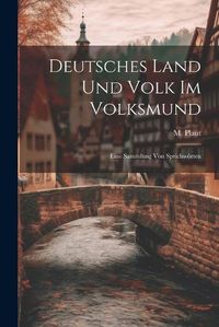 Cover image for Deutsches Land und Volk im Volksmund