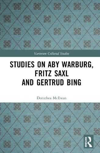 Cover image for Studies on Aby Warburg, Fritz Saxl and Gertrud Bing
