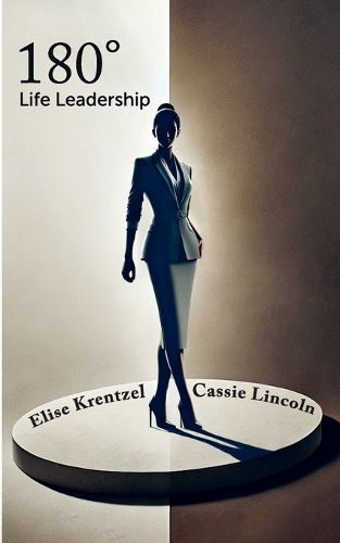 Cover image for 180 degrees Life Leadership