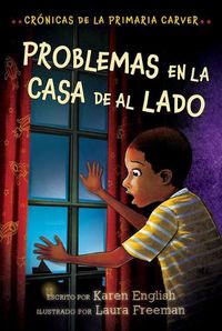 Cover image for Problemas En La Casa de Al Lado: Trouble Next Door (Spanish Edition)