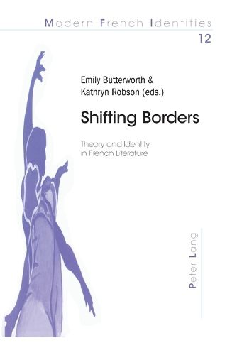 Cover image for Shifting Borders: Theory and Identity in French Literature