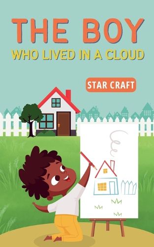 The Boy Who Lived in a Cloud