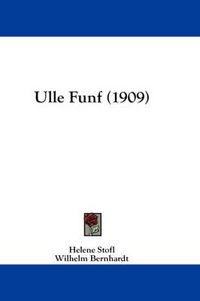 Cover image for Ulle Funf (1909)